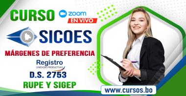 Curso Margenes de Preferencia - Certificación PROBOLIVIA - Sello Hecho en Bolivia (En vivo  por ZOOM )